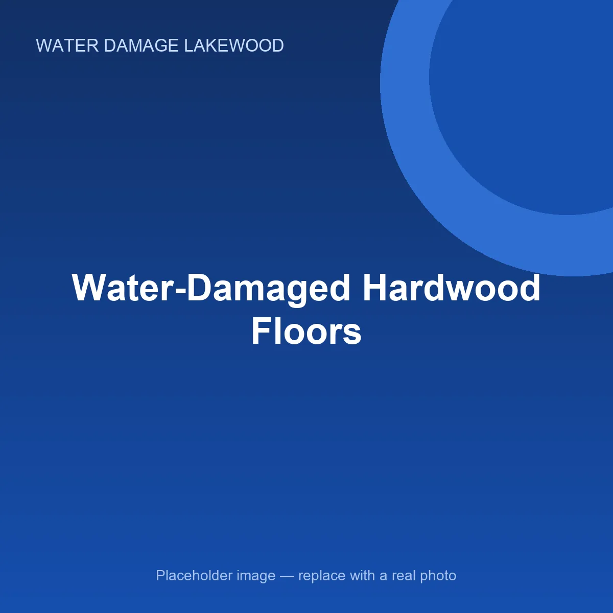 Cupped hardwood floor boards with raised edges after water damage in a Mayfair, Lakewood home